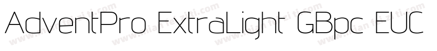AdventPro ExtraLight GBpc EUC H字体转换